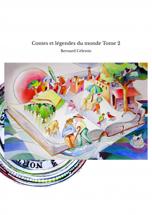 Contes et légendes du monde Tome 2