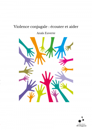 Violence conjugale : écouter et aider