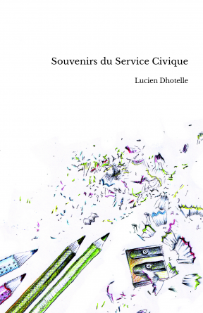 Souvenirs du Service Civique