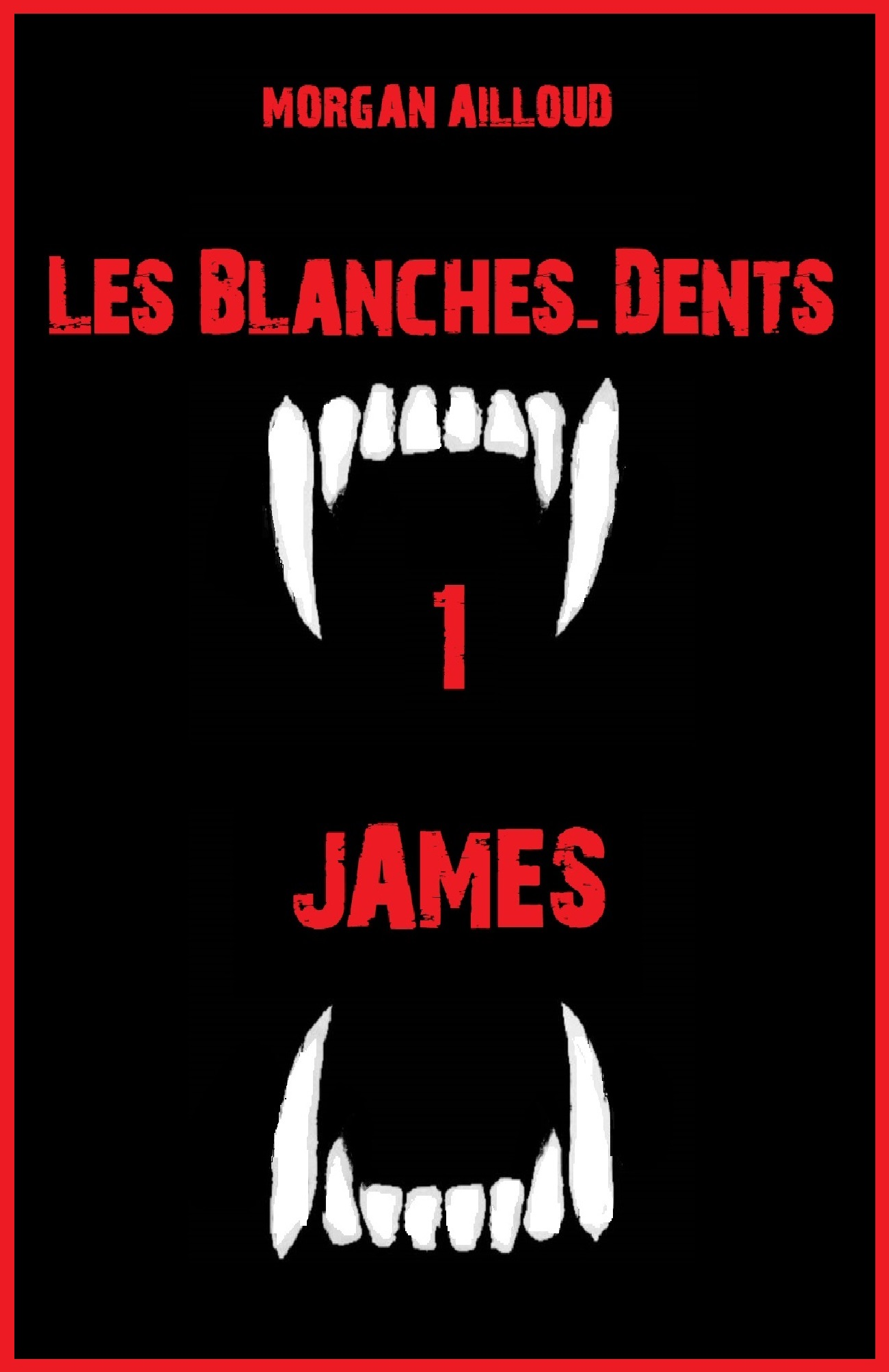 Les Blanches-Dents 1, James