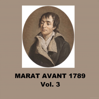 Marat avant 1789 vol.3