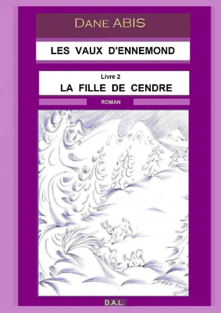 LA FILLE DE CENDRE (LES VAUX B)