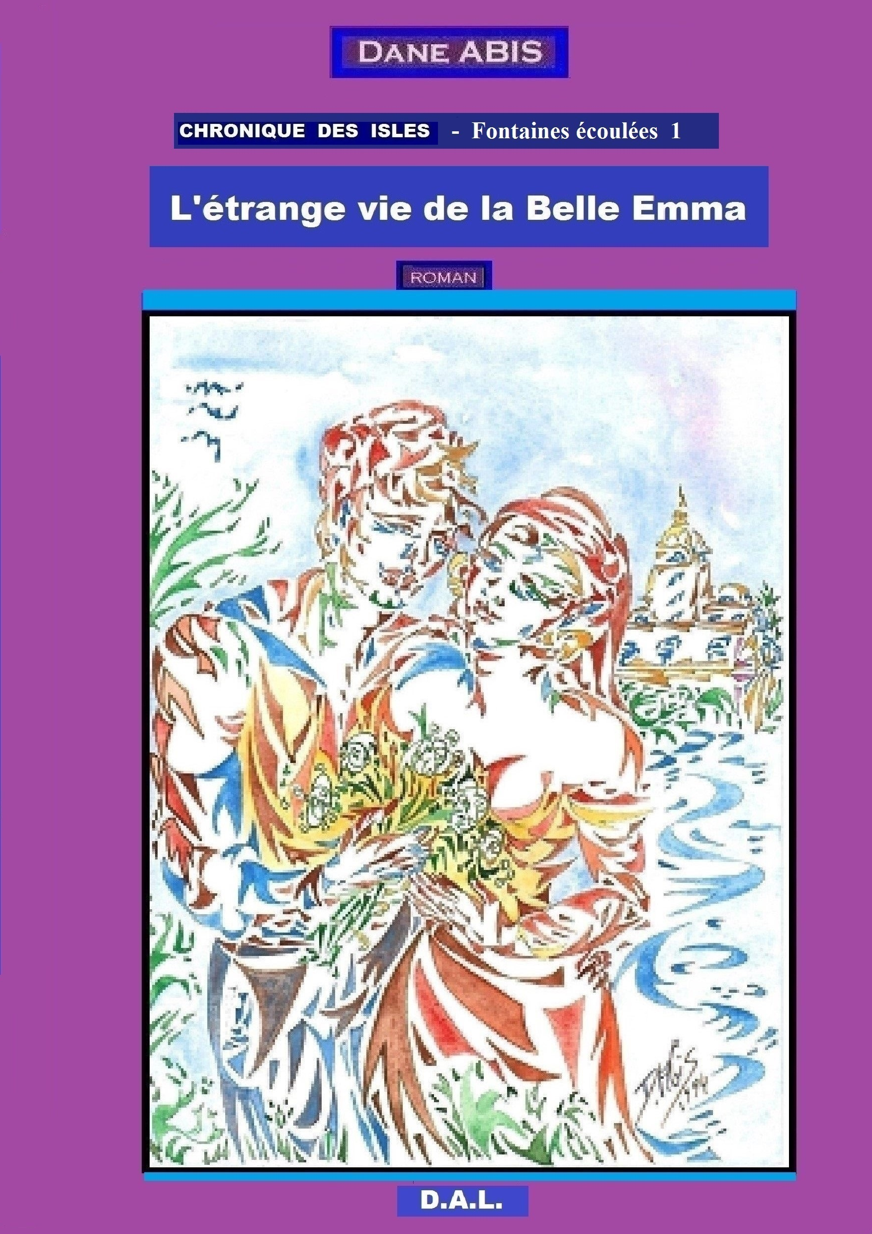 L'ETRANGE VIE DE LA BELLE EMMA