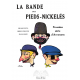 La bande des Pieds Nickelés T1 Roman