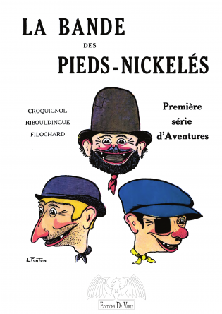 La bande des Pieds Nickelés T1 Roman