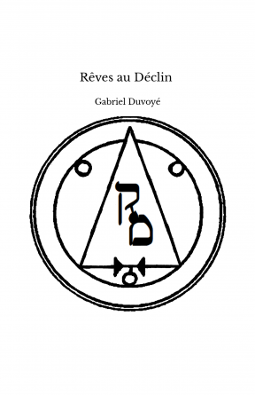 Rêves au Déclin 