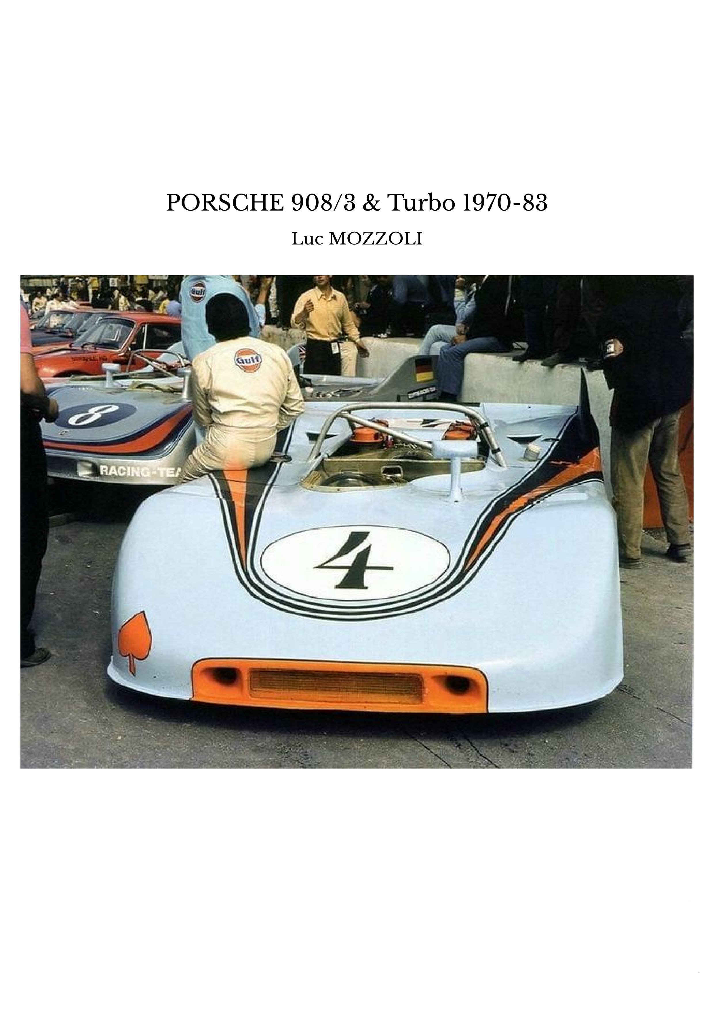 PORSCHE 908/3 & Turbo 1970-83