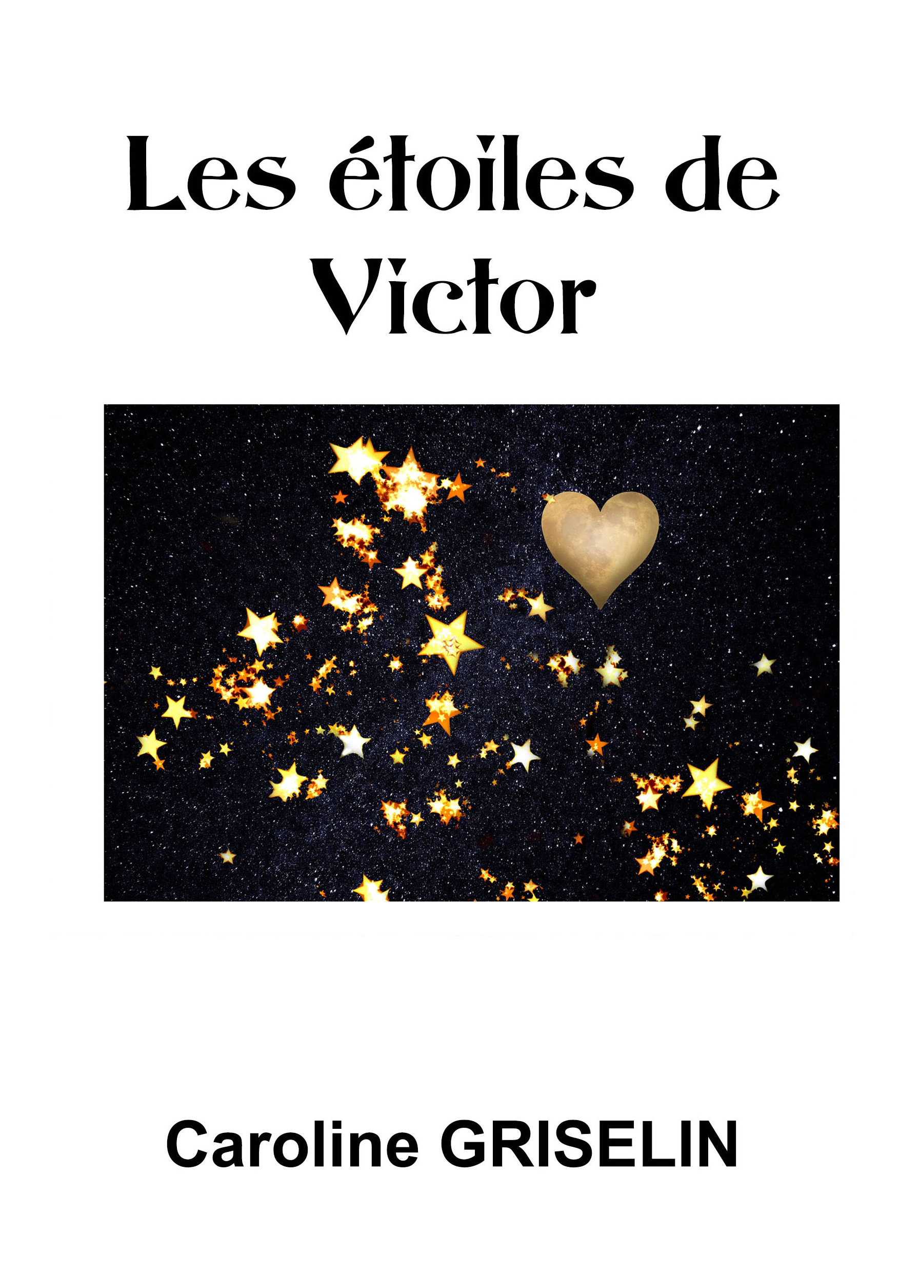 Les étoiles de Victor