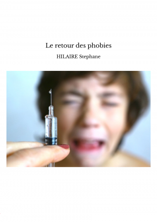 Le retour des phobies