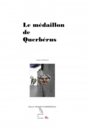 LE MEDAILLON de QUERBERUS