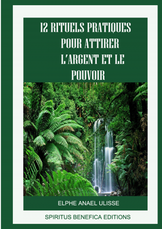 12 RITUELS POUR ATTIRER L’ARGENT 