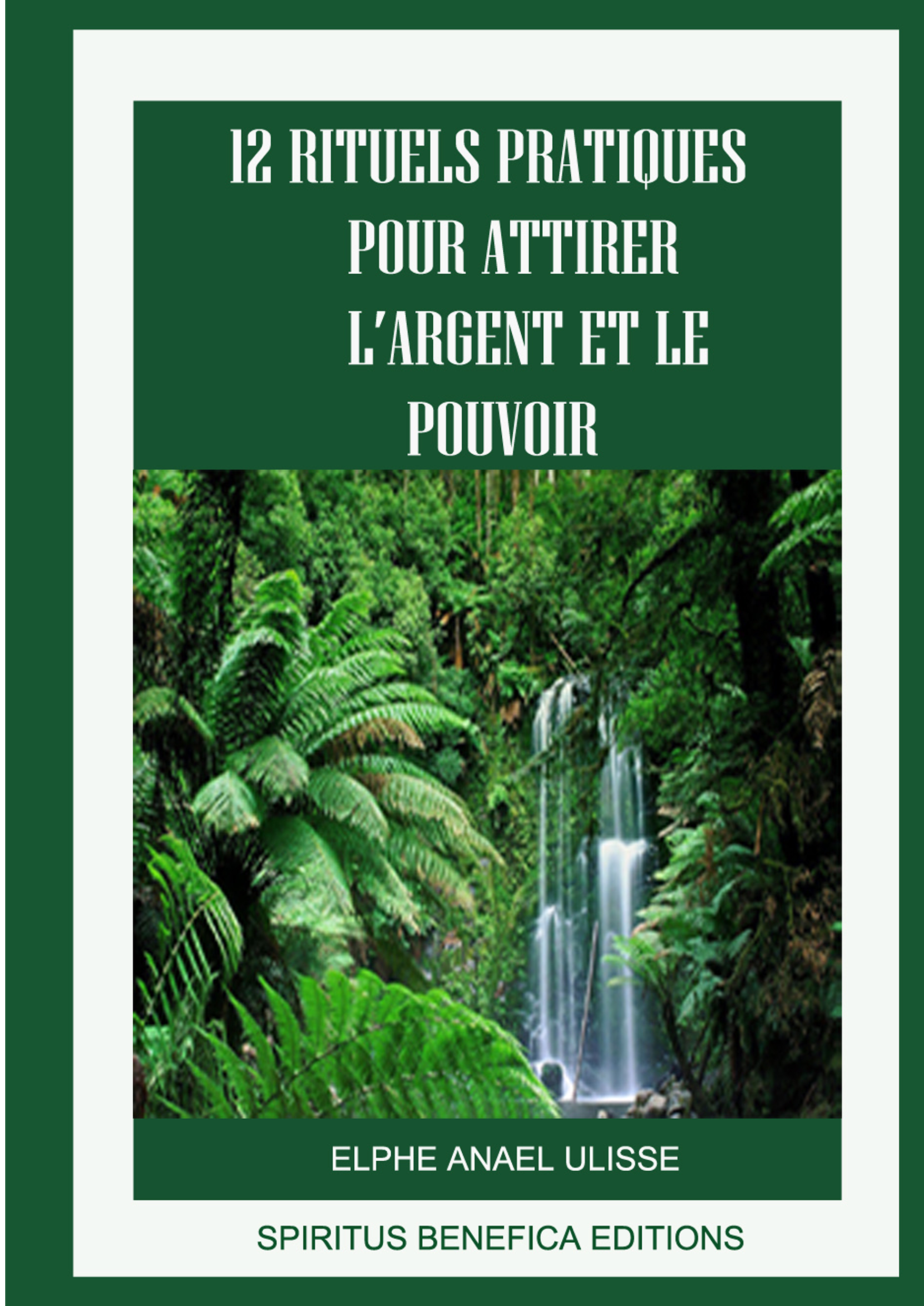 12 RITUELS POUR ATTIRER L’ARGENT 