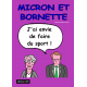 MICRON ET BORNETTE SPORT