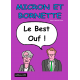 MICRON ET BORNETTE LE BEST OUF !