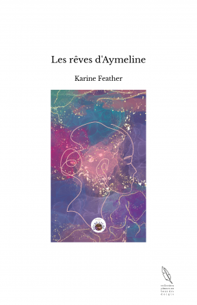 Les rêves d'Aymeline