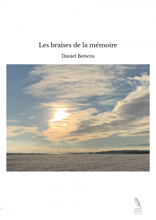 Les braises de la mémoire