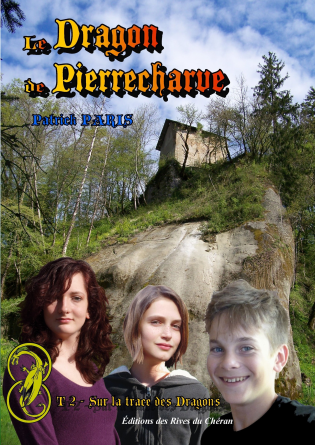 Le Dragon de Pierrecharve - Tome 2