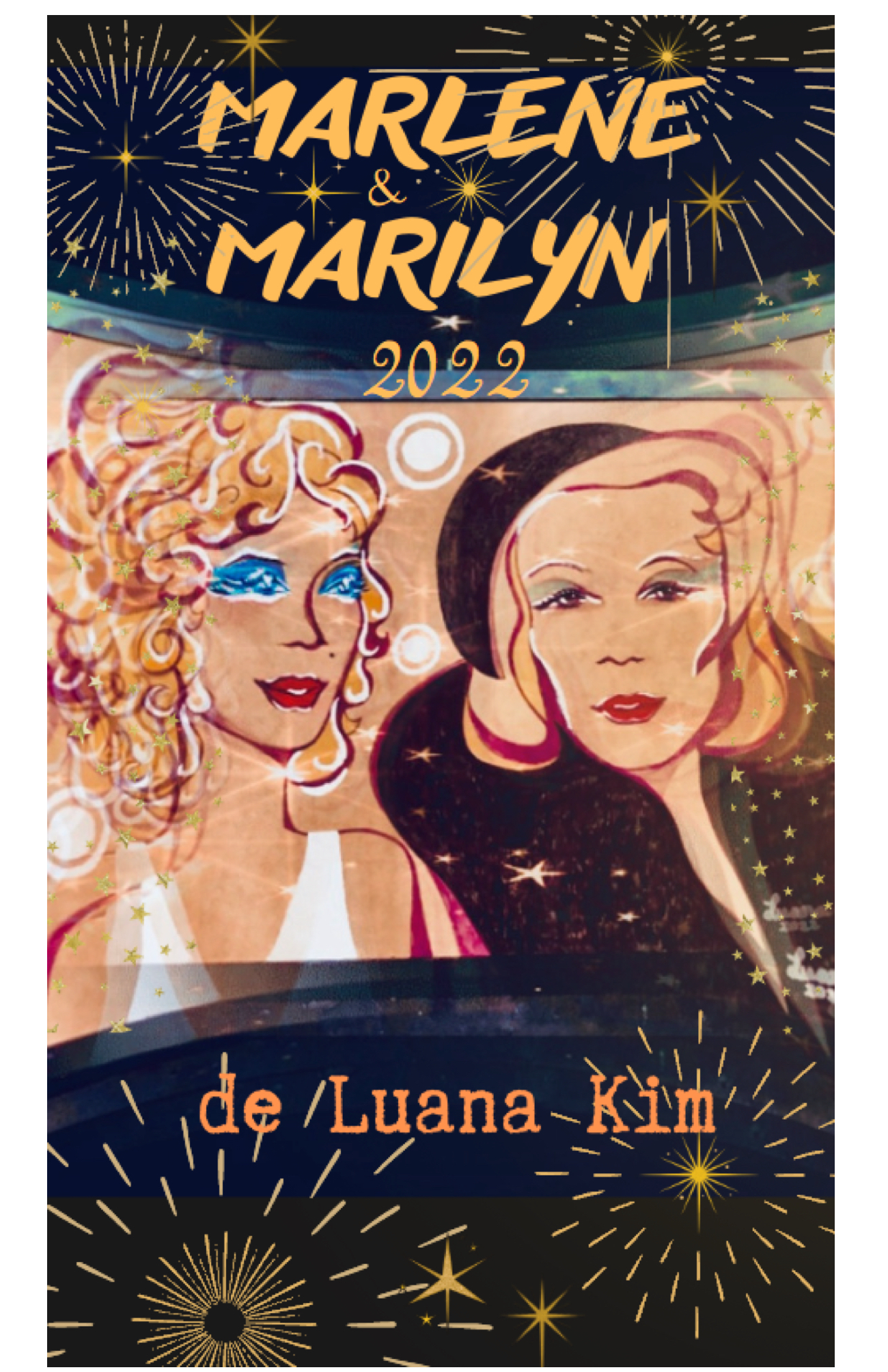 MARLENE & MARILYN, 2022