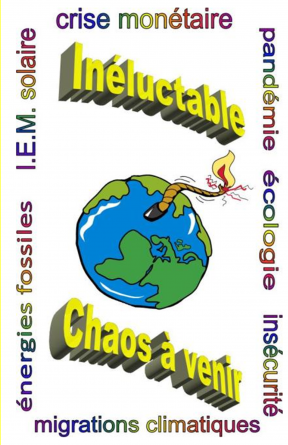 Inéluctable Chaos à venir