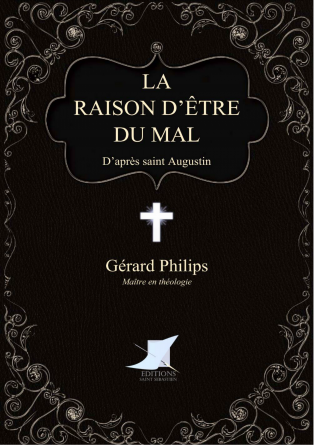 La raison d'être du mal