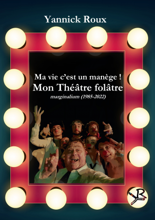 Ma vie c’est un manège ! Mon Théâtre 