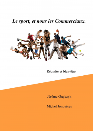 Le sport et nous, les Commerciaux