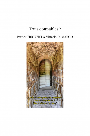 Tous coupables ?