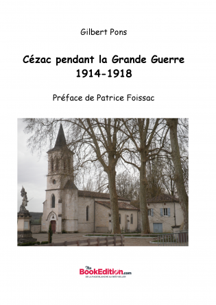 CEZAC PENDANT LA GRANDE GUERRE