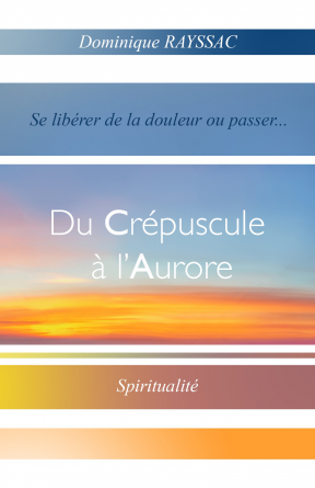 Du crépuscule a l'Aurore