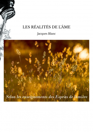 LES RÉALITÉS DE L'ÂME