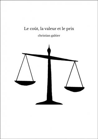 Le coût, la valeur et le prix