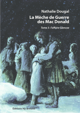 La Mèche de Guerre des Mac Donald : T3