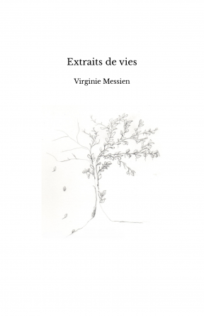 Extraits de vies