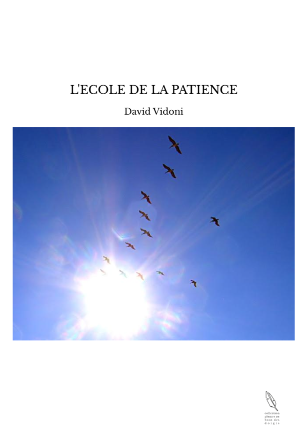 L'ECOLE DE LA PATIENCE
