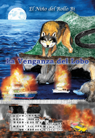 La Venganza del Lobo, La Vengeance du 
