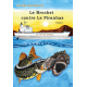 Le Brochet contre Le Piranhas, tome II
