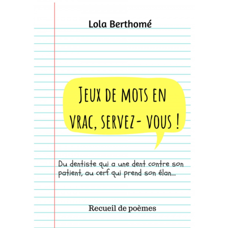 Jeux De Mots En Vrac Servez Vous Lola Berthome