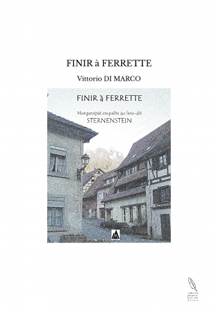 FINIR à FERRETTE