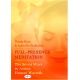 Full-Presence meditation