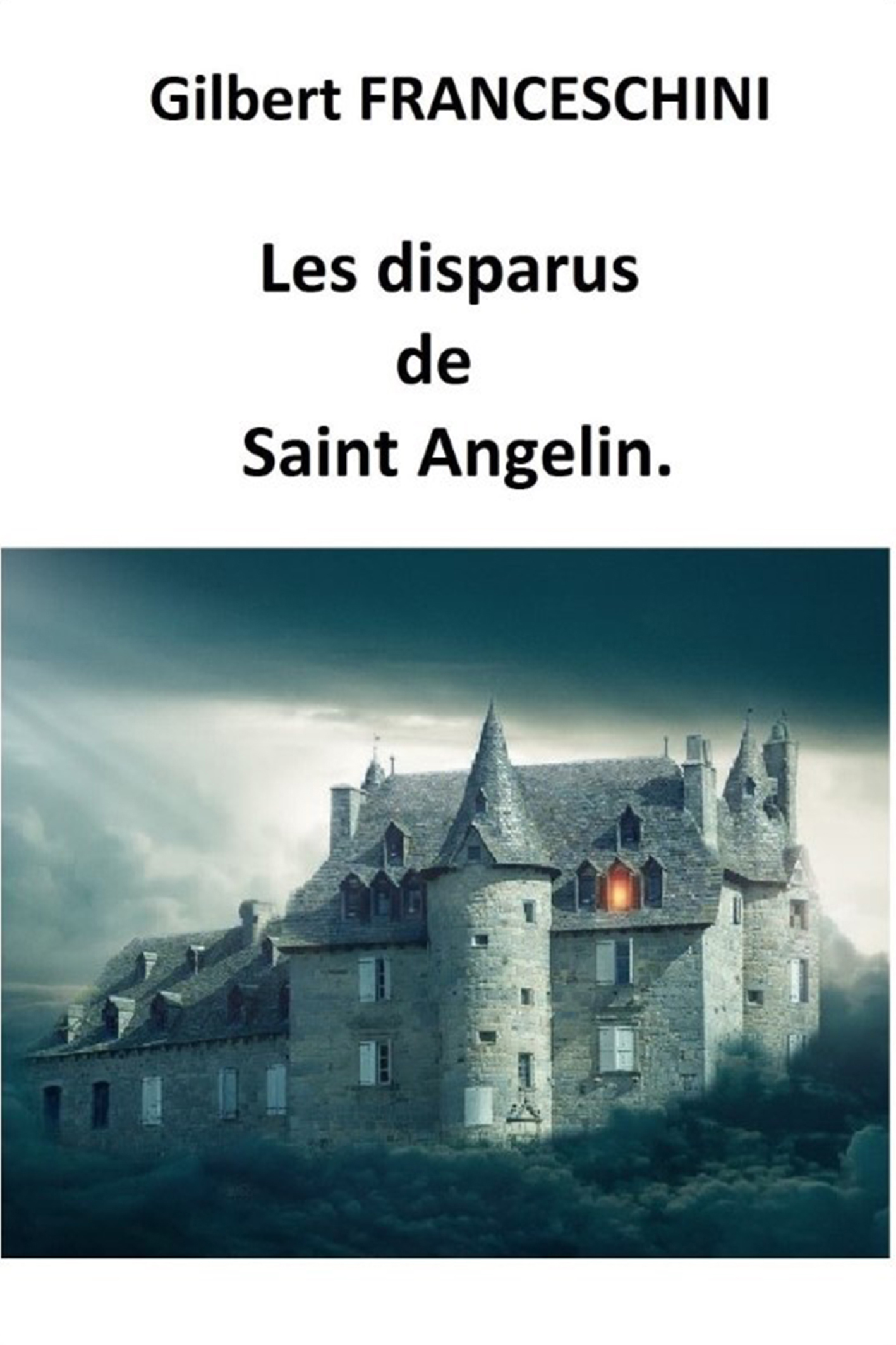 Les disparus de Saint Angelin