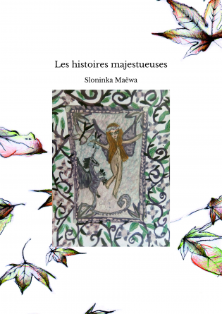 Les histoires majestueuses