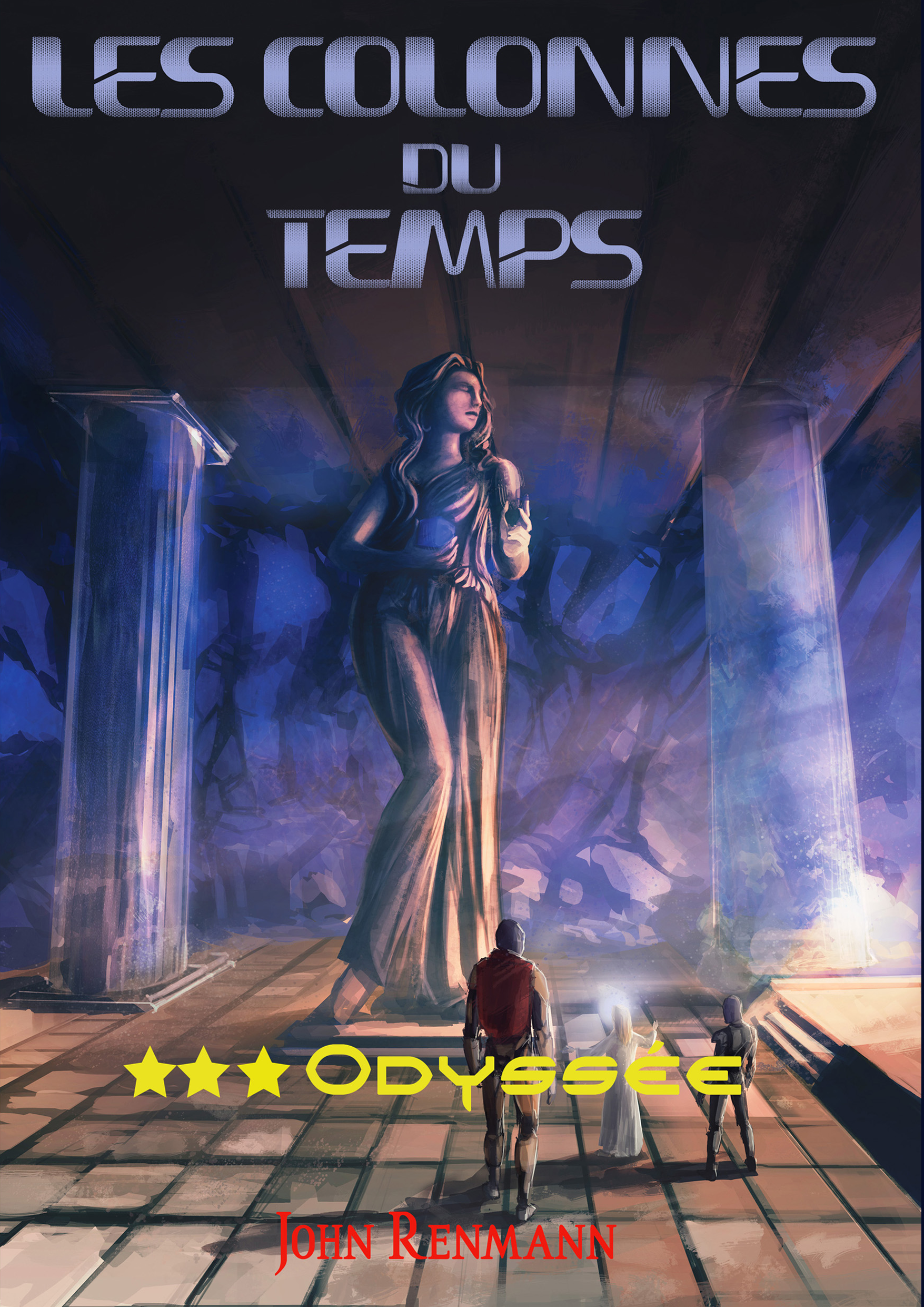 Les colonnes du temps - T3 - Odyssée