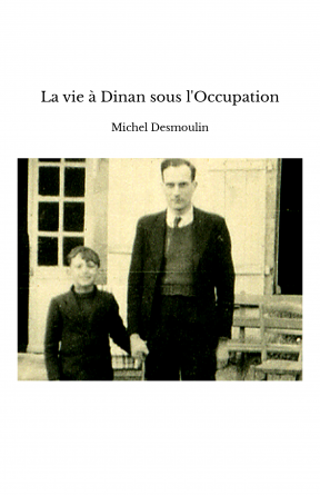 La vie à Dinan sous l'Occupation