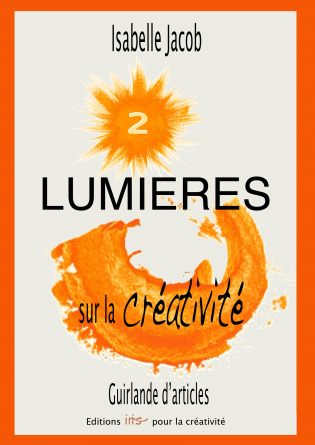 Lumières sur la créativité n°2