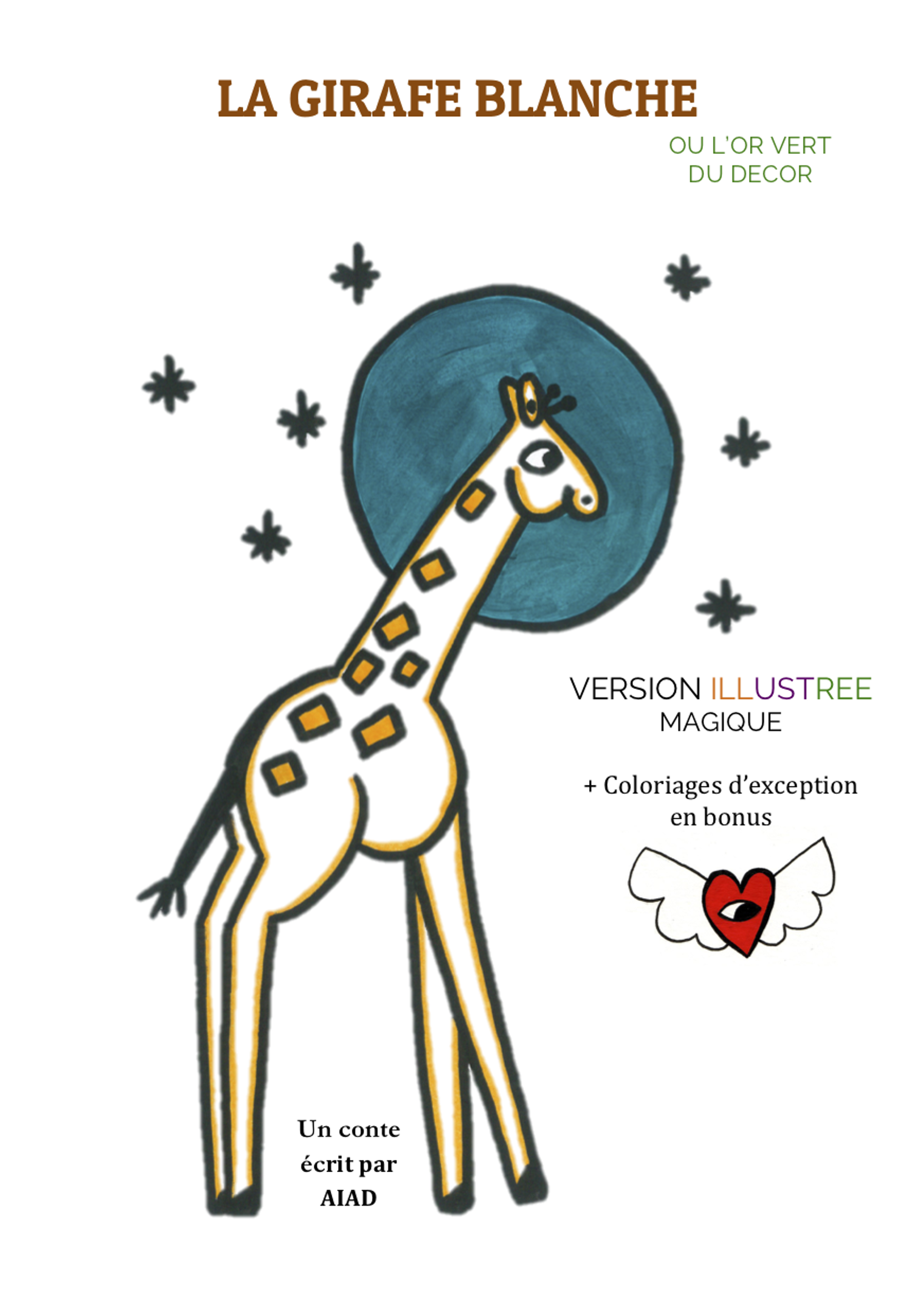 La girafe blanche - Version Illustrée
