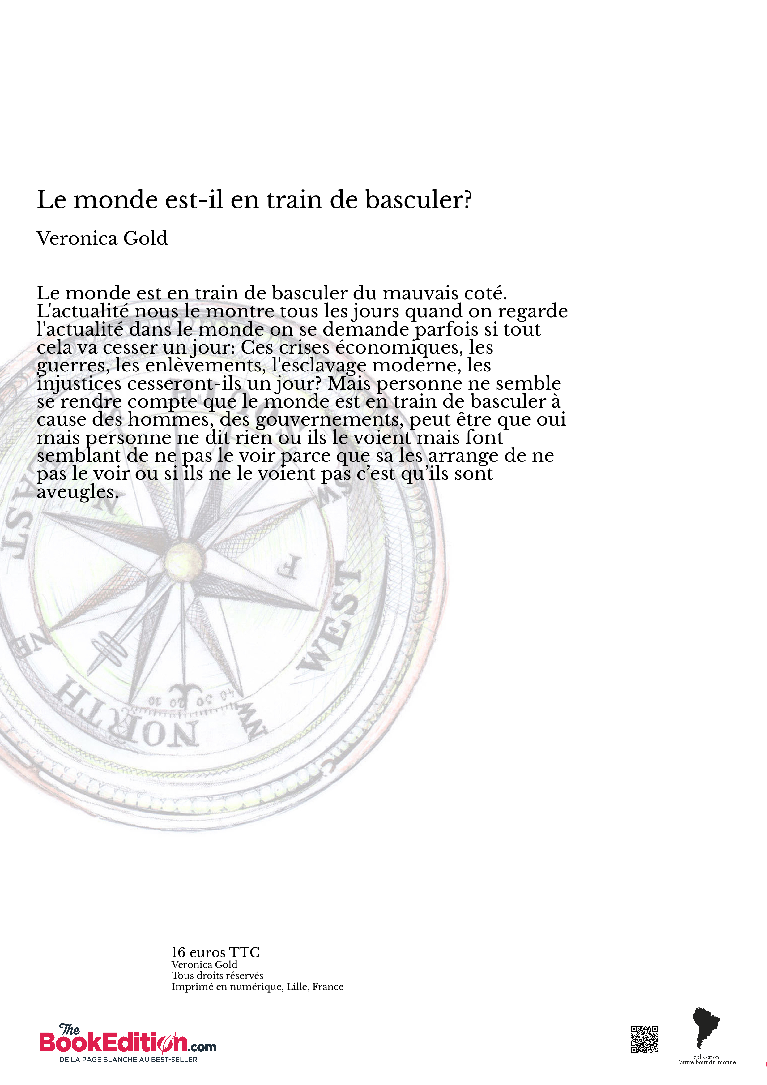 Le monde est-il en train de basculer? - Veronica Gold