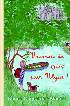 Vacances de ouf pour Ulysse!