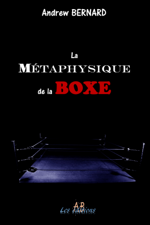 La métaphysique de la boxe