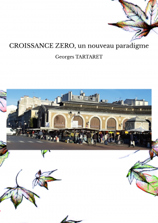 CROISSANCE ZERO, un nouveau paradigme