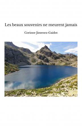 Les beaux souvenirs ne meurent jamais